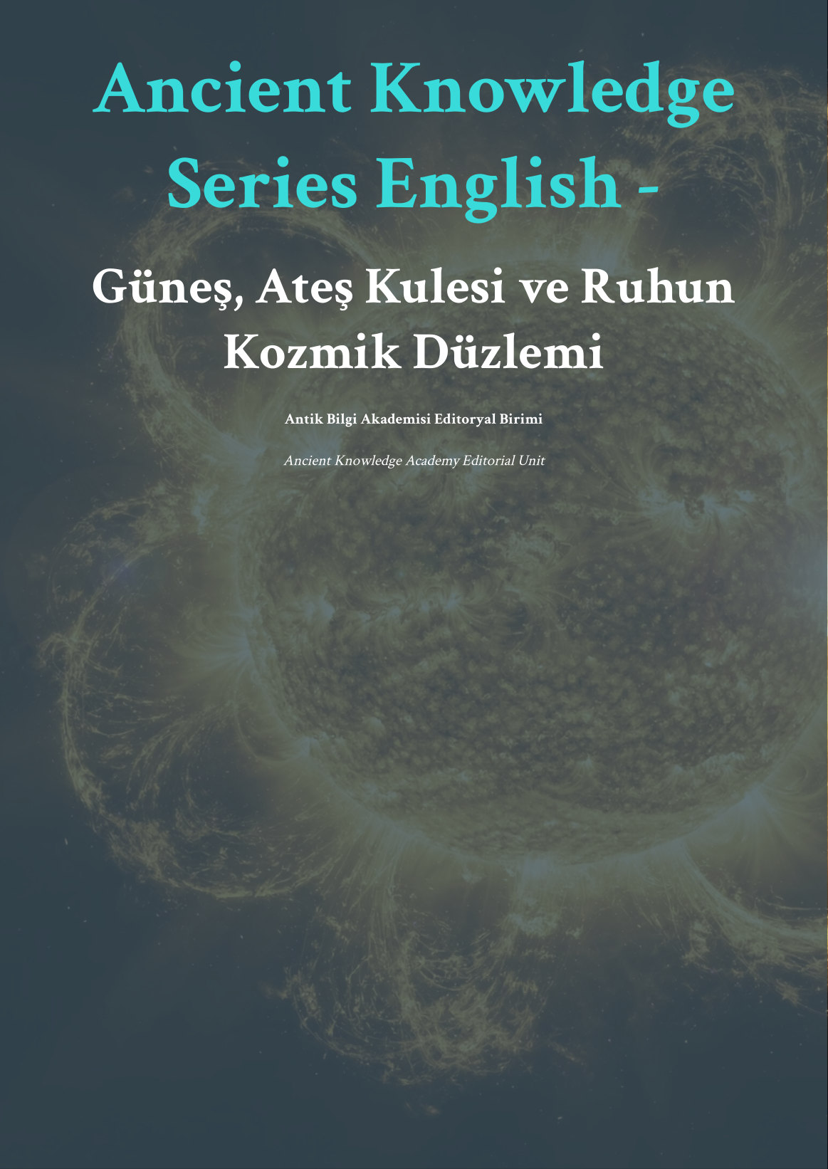 Güneş, Ateş Kulesi ve Ruhun Kozmik Düzlemi first page thumbnail