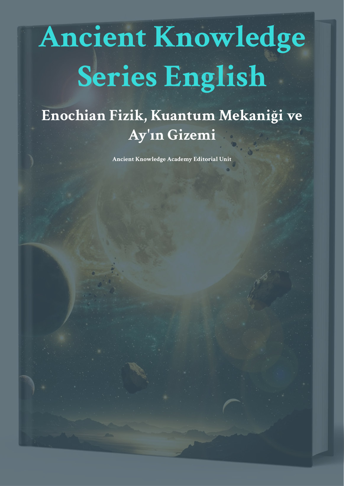 Enochian Fizik, Kuantum Mekaniği ve Ay'ın Gizemi first page thumbnail
