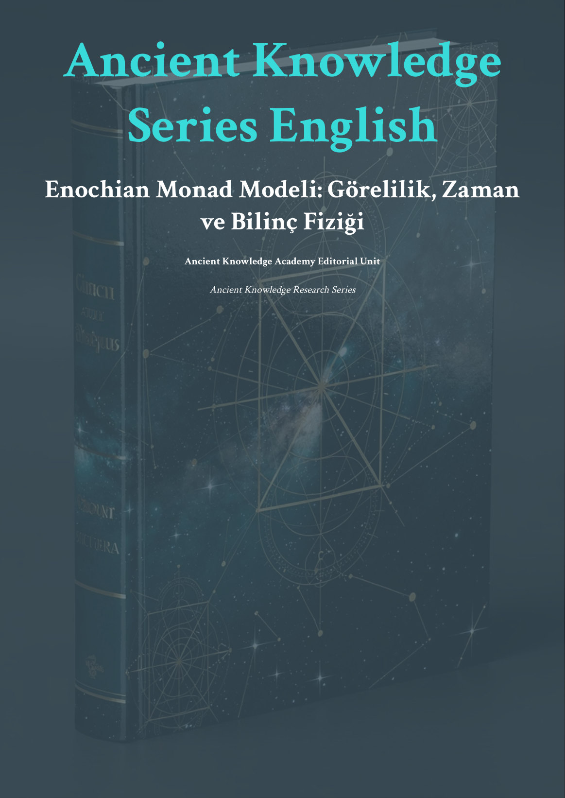 Enochian Monad Modeli: Görelilik, Zaman ve Bilinç Fiziği first page thumbnail