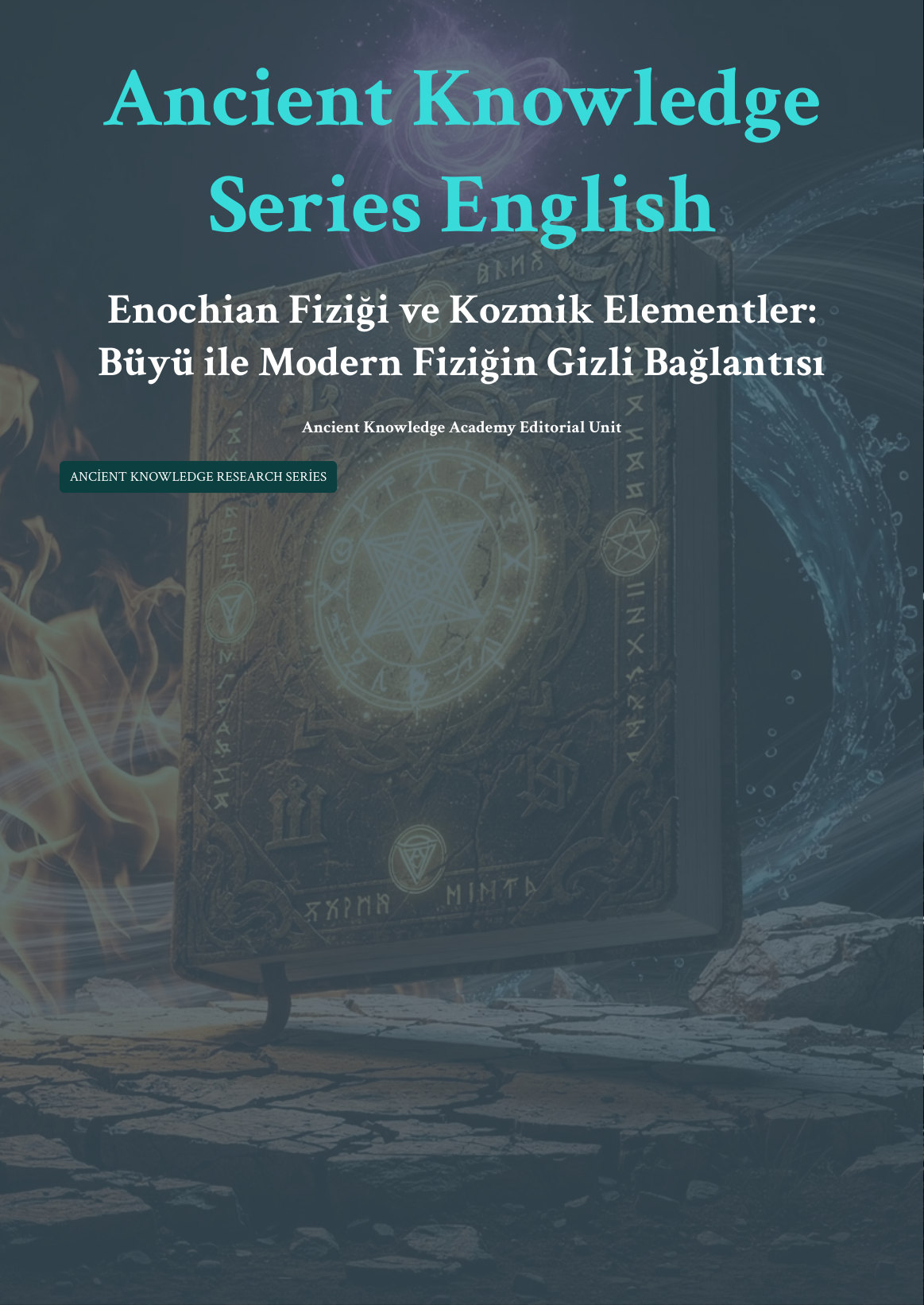 Enochian Fiziği ve Kozmik Elementler: Büyü ile Modern Fiziğin Gizli Bağlantısı first page thumbnail