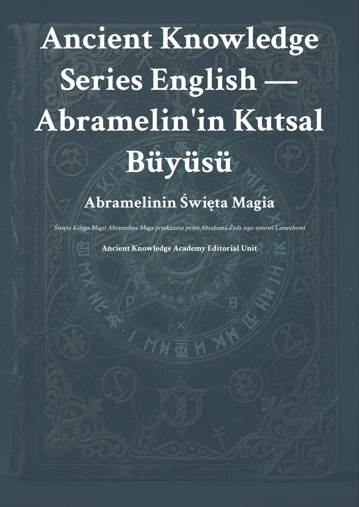 Abramelin'in Kutsal Büyüsü: Święta Księga Magii Abramelina first page thumbnail