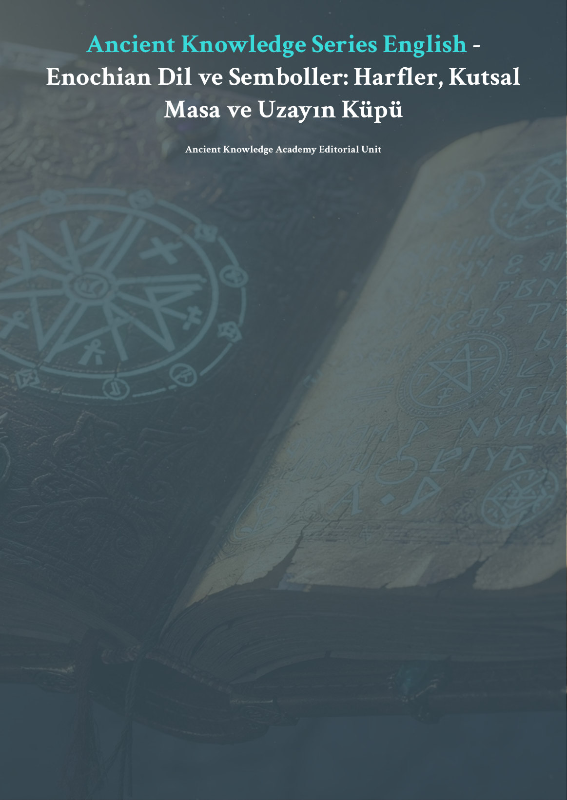Enochian Dil ve Semboller: Harfler, Kutsal Masa ve Uzayın Küpü first page thumbnail