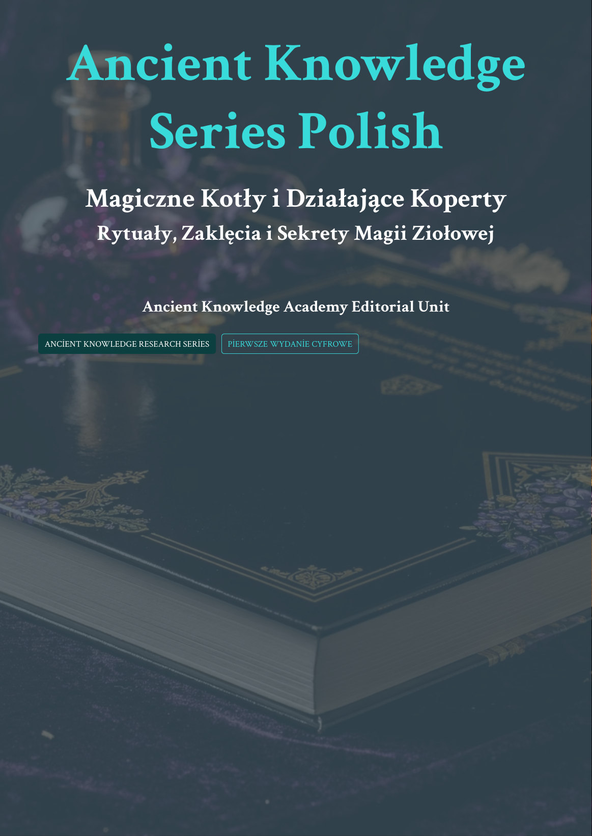 Magiczne Kotły i Działające Koperty: Rytuały, Zaklęcia i Sekrety Magii Ziołowej first page thumbnail