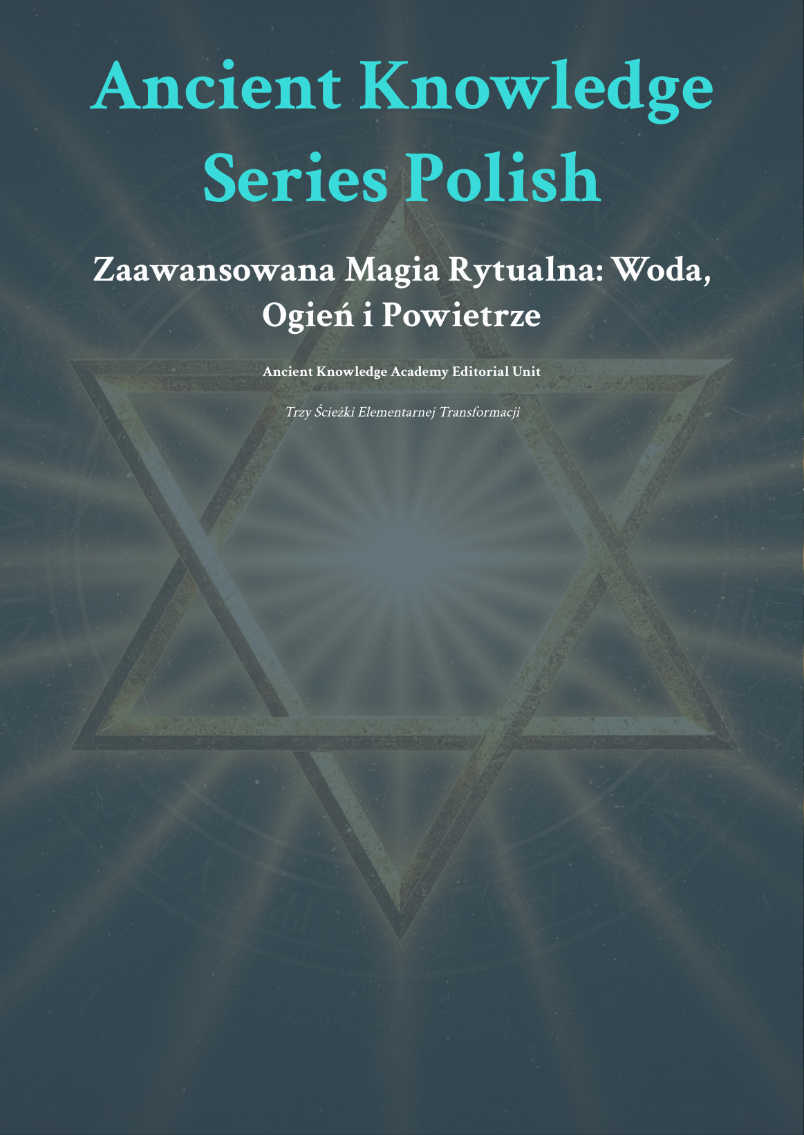Zaawansowana Magia Rytualna: Woda, Ogień i Powietrze first page thumbnail