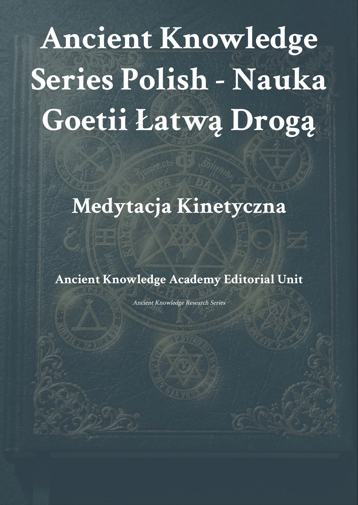 Nauka Goetii Łatwą Drogą: Medytacja Kinetyczna first page thumbnail
